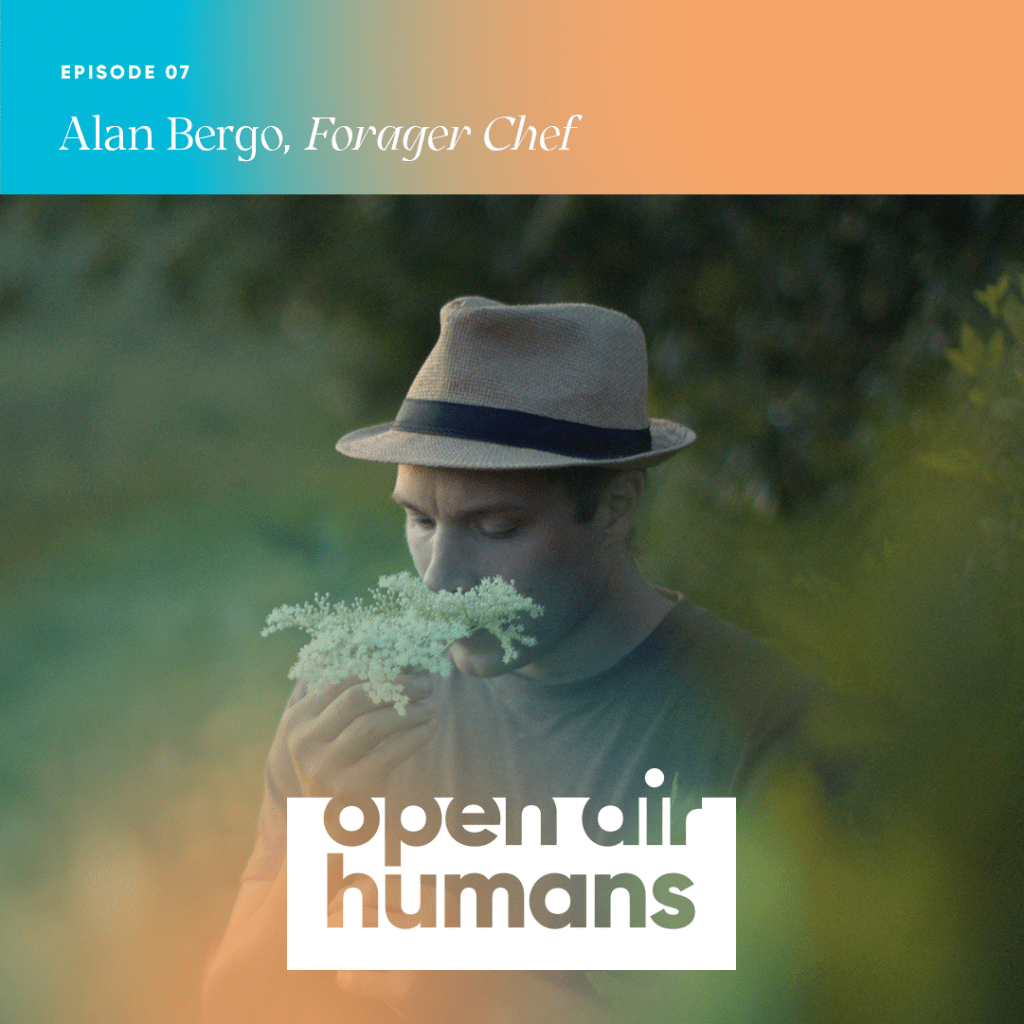 Episode 7: Forager Chef Alan&nbsp;Bergo